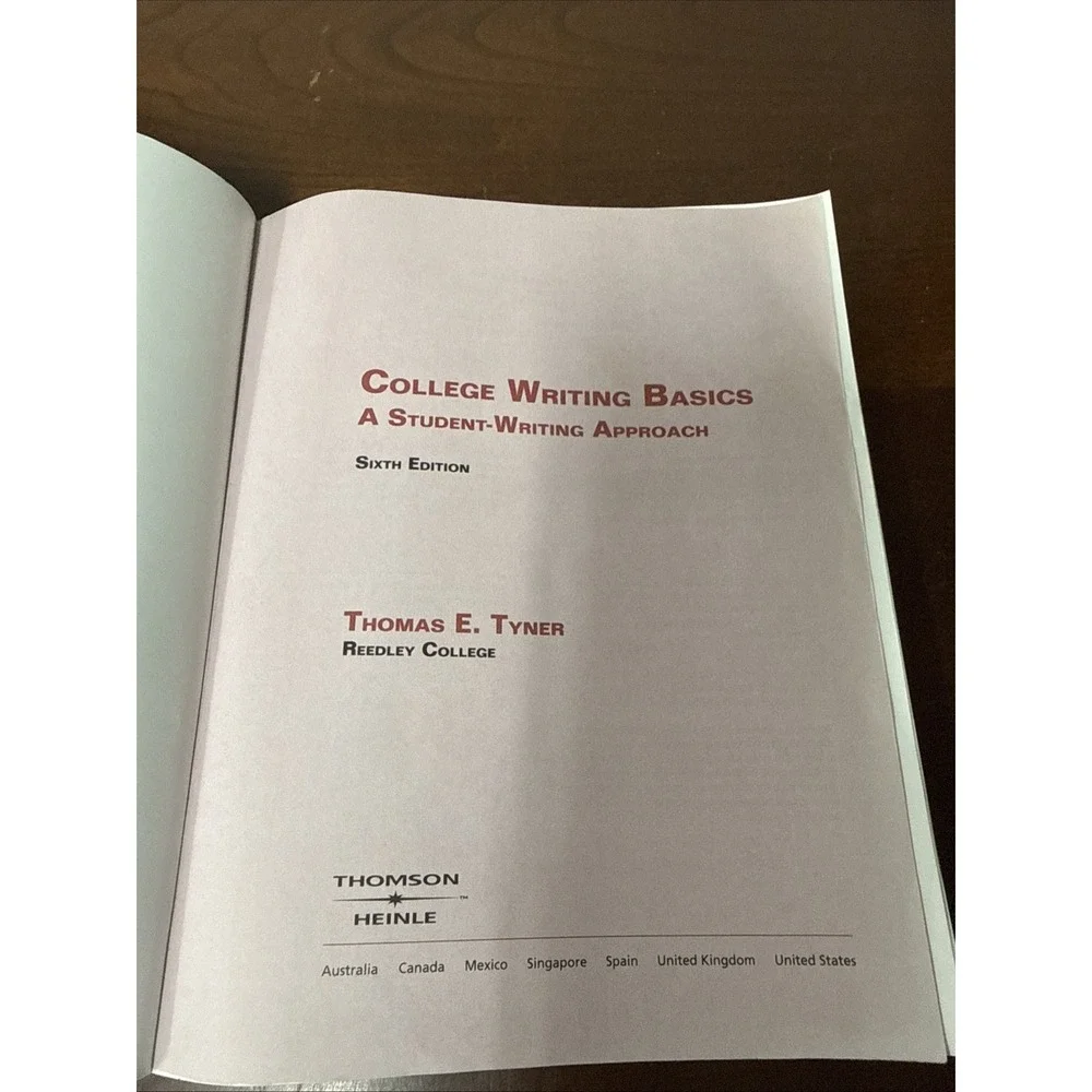 COLLEGE WRITING BASICS: A STUDENT-WRITING APPROACH By Thomas E. Tyner
